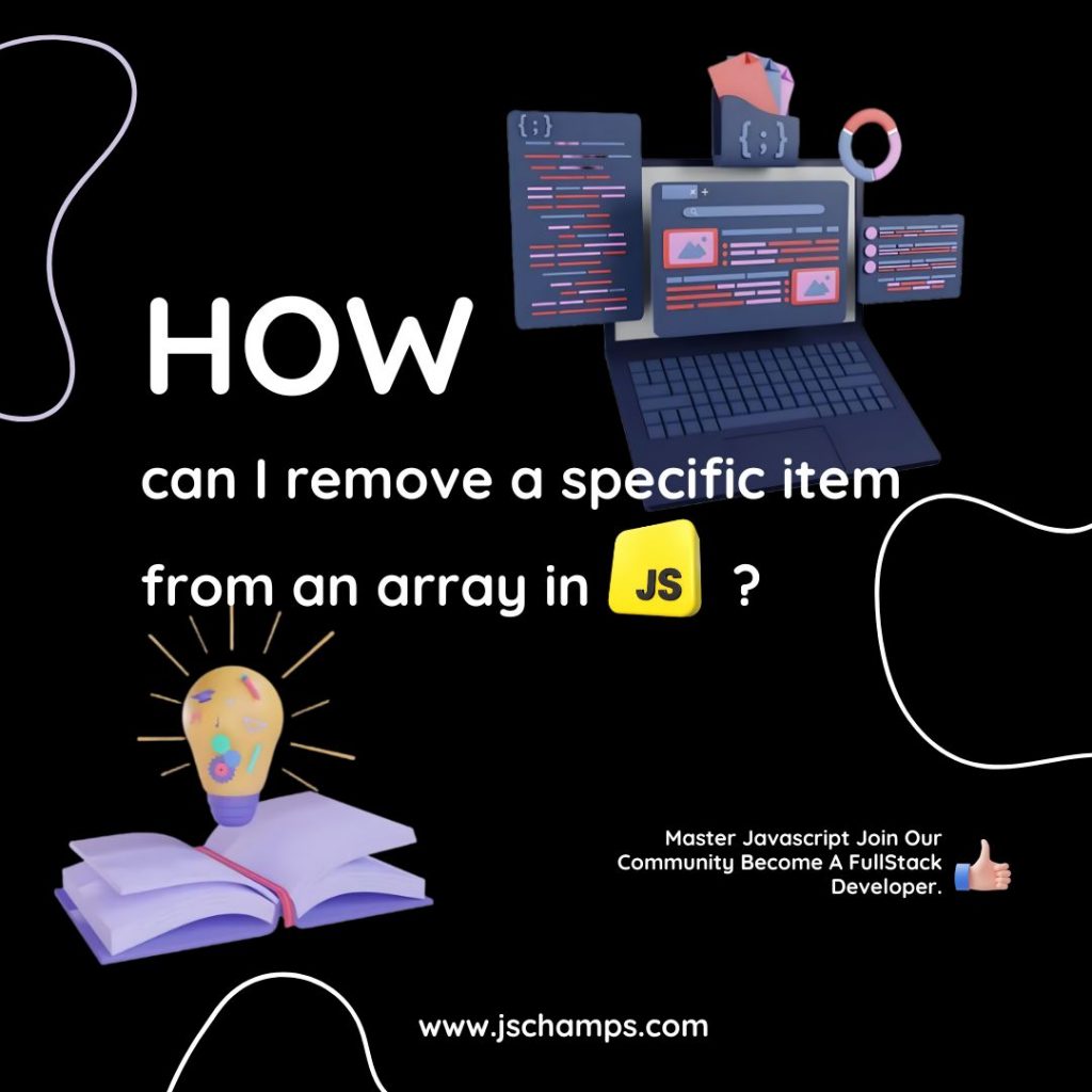 how-can-i-remove-a-specific-item-from-an-array-in-javascript-jschamps