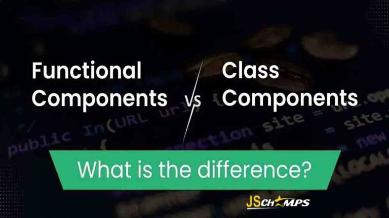 Differences between functional and class components in reactjs