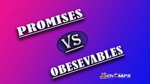 Promisеs and Obsеrvablеs